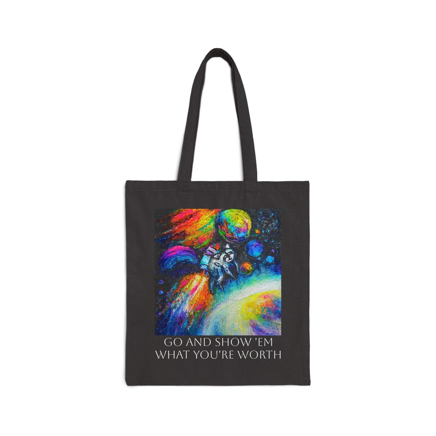 Cosmic Jimothy Canvas Tote — "Go and Show 'Em What You're Worth"